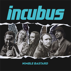 Álbum Nimble Bastard de Incubus
