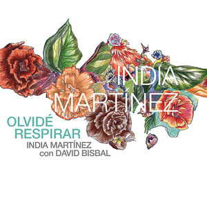 Álbum Olvidé Respirar de India Martínez