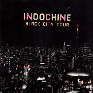 Álbum Black City Tour de Indochine