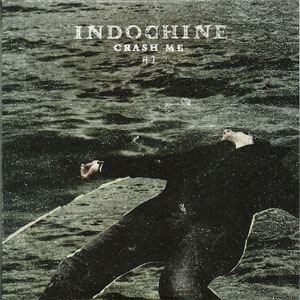 Álbum Crash Me de Indochine