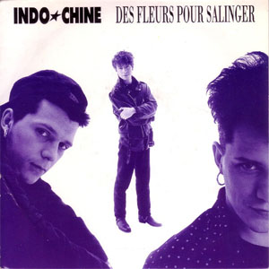 Álbum Des Fleurs Pour Salinger de Indochine