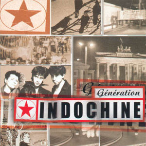 Álbum Génération Indochine de Indochine