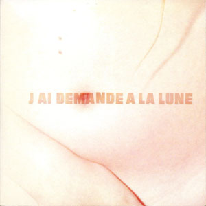 Álbum J'Ai Demandé A La Lune de Indochine