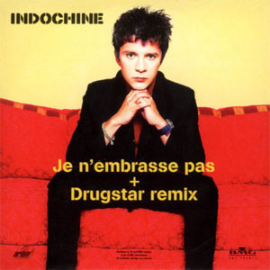 Álbum Je N'Embrasse Pas de Indochine