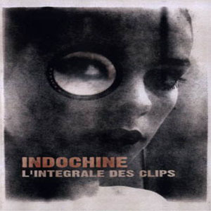 Álbum L'Intégrale Des Clips de Indochine