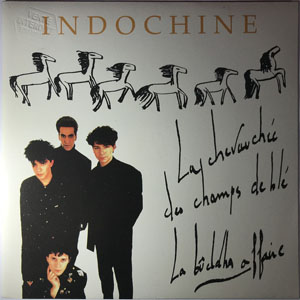 Álbum La Chevauchée Des Champs De Blé de Indochine