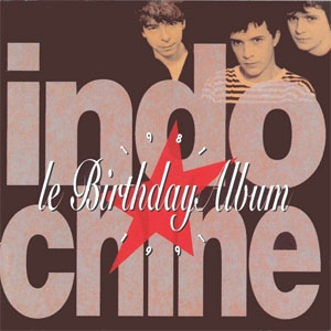 Álbum Le Birthday Album de Indochine