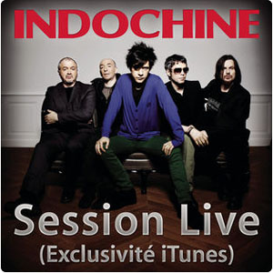 Álbum Live Session (iTunes Exclusive) de Indochine