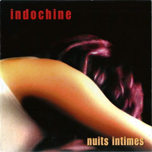Álbum Nuits Intimes de Indochine