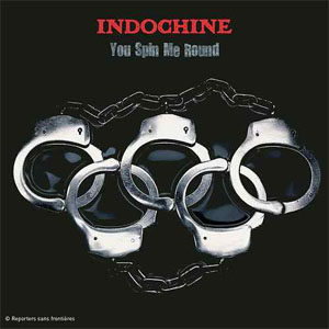 Álbum You Spin Me Round de Indochine