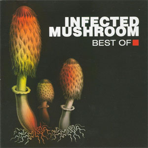 Álbum Best Of de Infected Mushroom