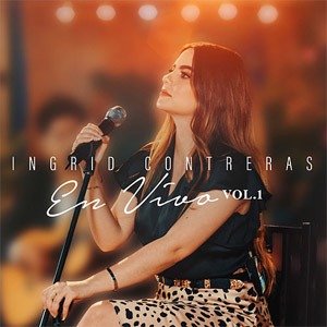 Álbum En Vivo, Vol. 1 de Ingrid Contreras Music