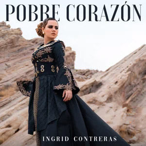 Álbum Pobre Corazón de Ingrid Contreras Music