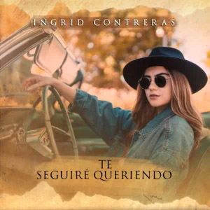 Álbum Te Seguiré Queriendo de Ingrid Contreras Music