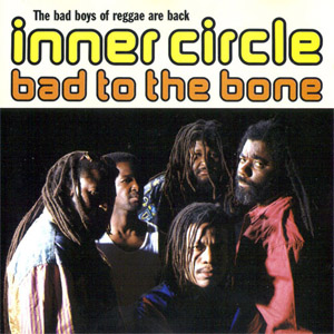 Álbum Bad to the Bone de Inner Circle