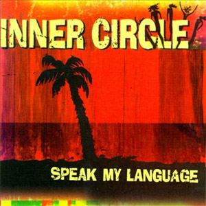 Álbum Speak My Language de Inner Circle