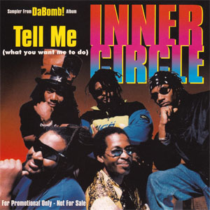 Álbum Tell Me (What You Want Me To Do) de Inner Circle