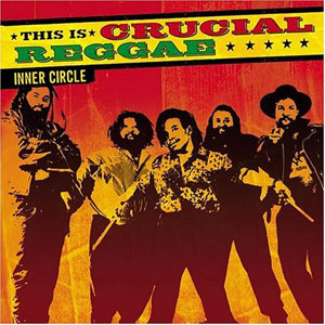 Álbum This Is Crucial Reggae de Inner Circle