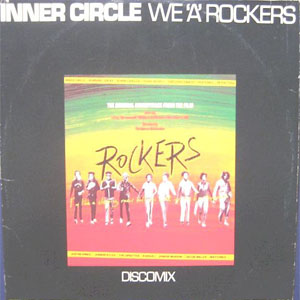 Álbum We 'A' Rockers de Inner Circle