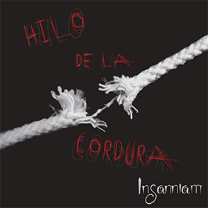 Álbum Hilo de la Cordura de Insanniam