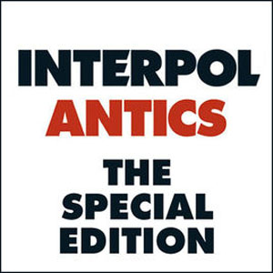 Álbum Antics (Special Edition)  de Interpol