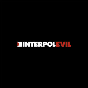 Álbum Evil de Interpol