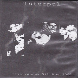 Álbum Live Rennes 7th Nov 2002 de Interpol