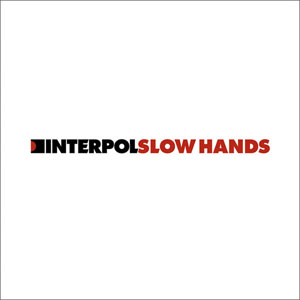 Álbum Slow Hands de Interpol