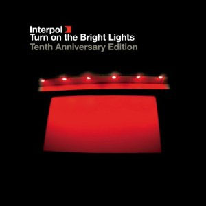 Álbum Turn on The Bright Lights: 10th Anniversary Edition (2xCD+DVD) de Interpol