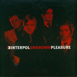 Álbum Unknown Pleasure de Interpol