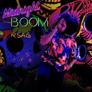 Álbum Midnight Boom de Ir Sais