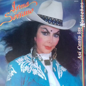 Álbum Así Canto Las Norteñas de Irma Serrano