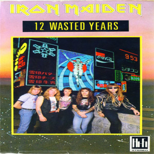 Álbum 12 Wasted Years de Iron Maiden