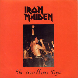 Álbum The Soundhouse Tapes de Iron Maiden
