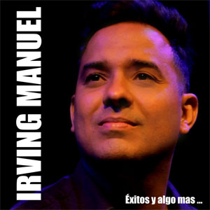 Álbum Éxitos Y Algo Más... de Irving Manuel