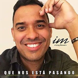 Álbum Que Nos Está Pasando  de Irving Manuel
