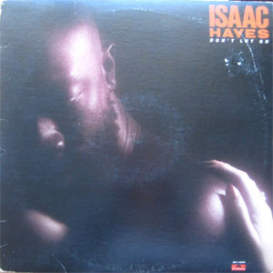 Álbum Don't Let Go de Isaac Hayes