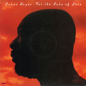 Álbum For The Sake Of Love de Isaac Hayes