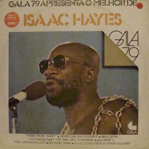 Álbum Gala Apresenta O Melhor De Isaac Hayes de Isaac Hayes