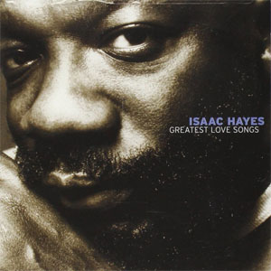 Álbum Greatest Love Songs de Isaac Hayes