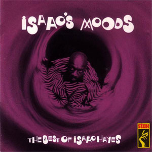 Álbum Isaac's Moods - The Best Of Isaac Hayes de Isaac Hayes