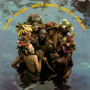Álbum Juicy Fruit (Disco Freak) de Isaac Hayes