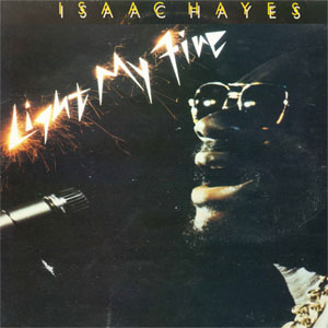 Álbum Light My Fire de Isaac Hayes