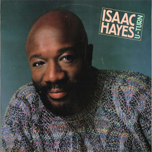 Álbum U-Turn de Isaac Hayes
