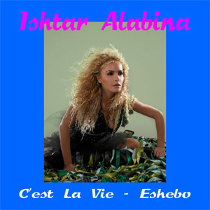 Álbum C'est La Vie de Ishtar Alabina