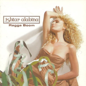 Álbum Ragga Boom de Ishtar Alabina