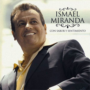 Álbum Con Sabor Y Sentimiento de Ismael Miranda
