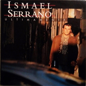 Álbum Ultimamente de Ismael Serrano