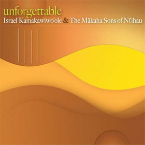 Álbum Unforgettable de Israel Kamakawiwo'ole