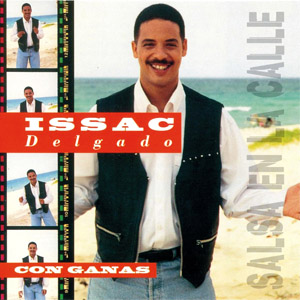 Álbum Con ganas de Issac Delgado